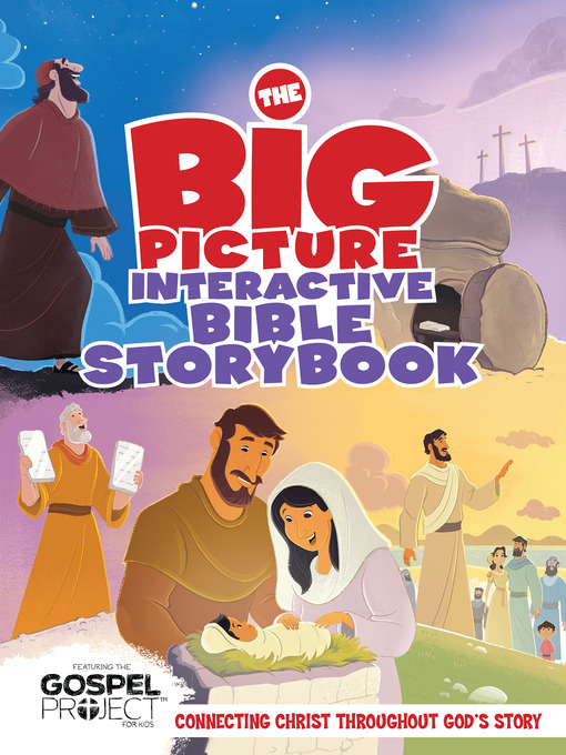 Title details for The Big Picture Interactive Bible Storybook by B&H Editorial Staff - Wait list